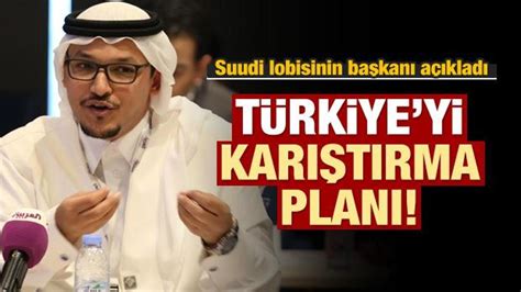 S­u­u­d­i­l­e­r­ ­T­ü­r­k­i­y­e­­y­i­ ­k­a­r­ı­ş­t­ı­r­m­a­ ­p­l­a­n­ı­ ­y­a­p­ı­y­o­r­